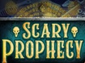 Mäng Scary Prophecy