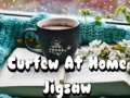 Mäng Curfew At Home Jigsaw