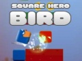 Mäng Square Hero Bird