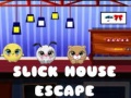 Mäng Slick House Escape
