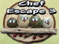 Mäng Chef Escape 3