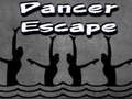 Mäng Dancer Escape
