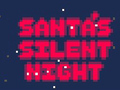 Mäng Santa's Silent Night