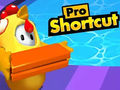 Mäng Pro Shortcut