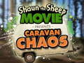 Mäng Shaun the Sheep Caravan Chaos