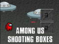 Mäng Among Us Shooting Boxes