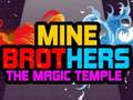 Mäng Mine Brothers: The Magic Temple