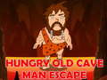 Mäng Hungry Old Cave Man Escape