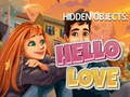 Mäng Hidden Objects: Hello Love