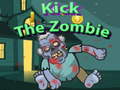 Mäng Kick The Zombies