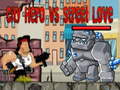 Mäng City Hero vs Street Love
