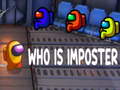 Mäng Who Is The Imposter