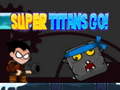 Mäng Super Titans Go!