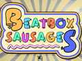Mäng BeatBox Sausages
