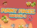 Mäng Funny Faces Match-3 2