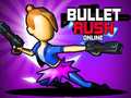 Mäng Bullet Rush Online