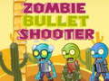 Mäng Zombie Bullet Shooter