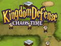 Mäng Kingdom Defense Chaos Time