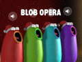 Mäng Blob Opera