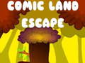 Mäng Comic Land Escape