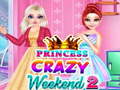 Mäng Princess Crazy Weekend 2
