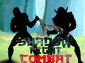 Mäng Shadow Fight Combat