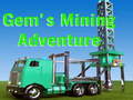Mäng Gem`s Mining Adventure