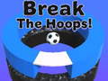Mäng Break The Hoops!!