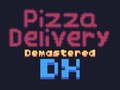 Mäng Pizza Delivery Demastered Deluxe