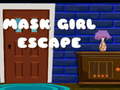 Mäng Mask Girl Escape