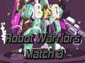 Mäng Robot Warriors Match 3