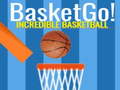 Mäng Basket Go! Incredible BasketBall