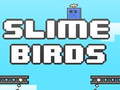 Mäng Slime Birds