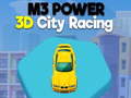 Mäng M3 Power 3D City Racing