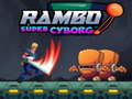 Mäng Rambo super Cyborg