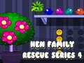 Mäng Hen Family Rescue Series 4