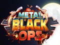 Mäng Metal Black Ops