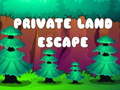 Mäng Private Land Escape