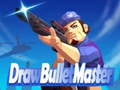 Mäng Draw Bullet Master