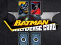 Mäng Batman Multiverse card