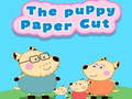 Mäng The Puppy Paper Cut