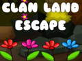 Mäng Clan Land Escape
