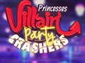 Mäng Princesses Villain Party Crashers