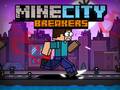 Mäng MineCity Breakers