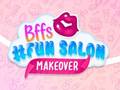 Mäng BFFs #Fun Salon Makeover