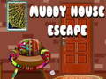 Mäng Muddy House Escape