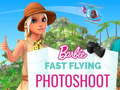 Mäng Barbie Fast Flying Photoshoot 