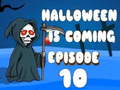 Mäng Halloween is Coming Episode 10