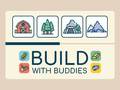 Mäng Build With Buddies