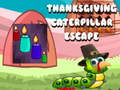 Mäng Thanksgiving Caterpillar Escape 